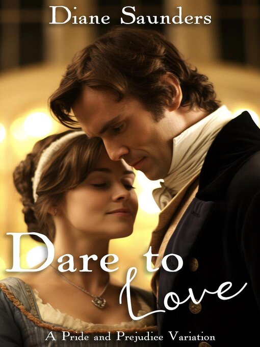 Title details for Dare to Love by Diane Saunders - Available